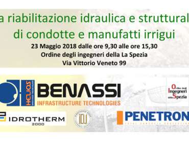 SEMINARIO: <strong>La riabilitazione idraulica e strutturale di condotte e manufatti irrigui</strong><br /><em>Ordine Ingegneri di La Spezia</em><br />mercoledì 23 maggio 2018